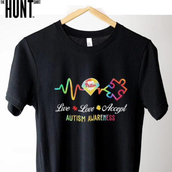 Philadelphia Phillies live love accept Autism Awareness shirt